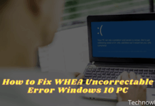 8 Ways to Fix WHEA Uncorrectable Error Windows 10 PC