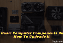 9 Basic Computer Components And How To Upgrade It