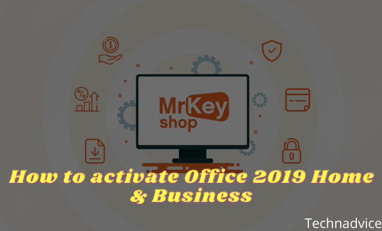 How to activate Office 2019 Home & Business