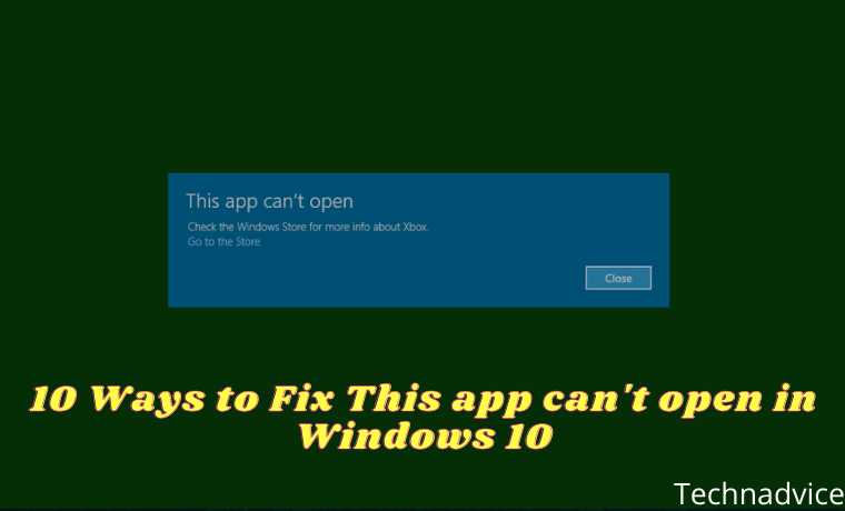 10 Ways to Fix This app can't open in Windows 10