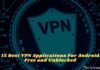 15 Best VPN Applications For Android Free and Unblocked