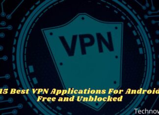 15 Best VPN Applications For Android Free and Unblocked