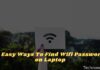 3 Easy Ways To Find Wifi Password on Laptop