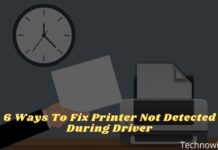 6 Ways To Fix Printer Not Detected During Driver