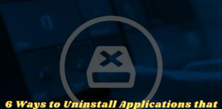 6 Ways to Uninstall Applications that Windows Can't Remove