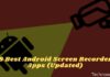 8 Best Android Screen Recorder Apps Updated