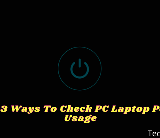 Best 3 Ways To Check PC Laptop Power Usage