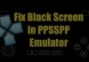 How To Fix Black Screen In PPSSPP Android Emulator