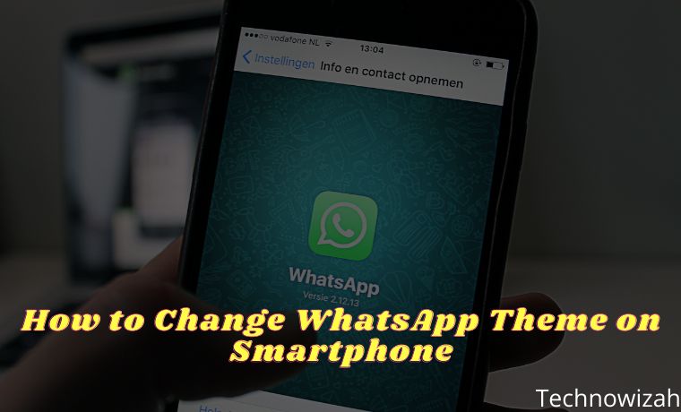 How to Change WhatsApp Theme on Smartphone