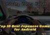 Top 10 Best Japanese Games for Android
