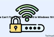 9 Ways To Fix Can't Type WiFi Password in Windows 10 PC