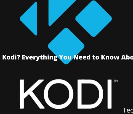 What is Kodi Everything You Need to Know About Kodi
