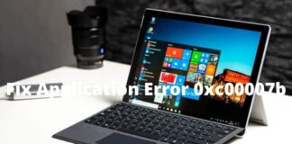 8 Ways To Fix Application Error 0xc00007b in Windows