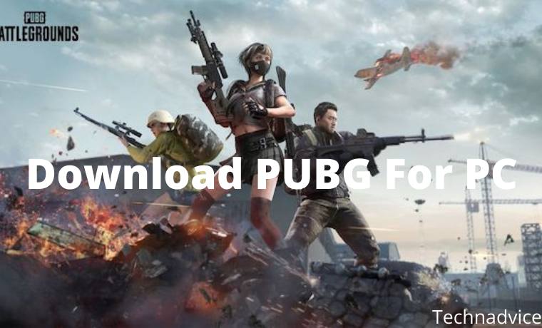 Download PUBG For PC Windows 10 [FREE Working]