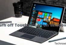 How To Turn off Touchscreen on Windows 10 PC