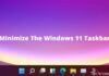 How to Minimize The Windows 11 Taskbar