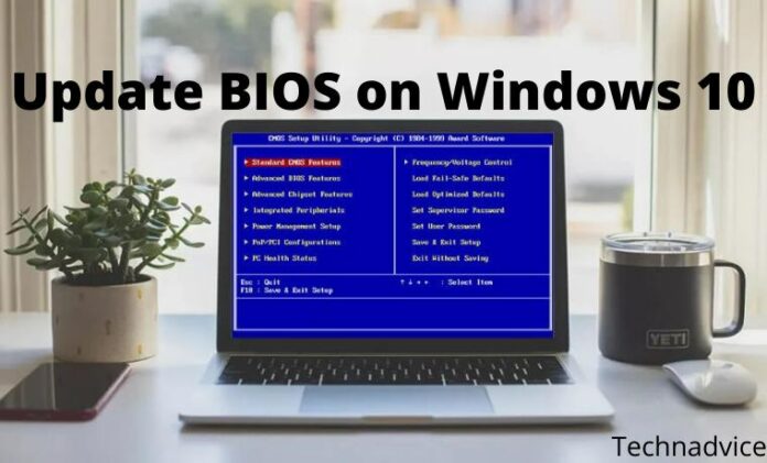 How To Update Bios On Windows Pc Laptop Technadvice