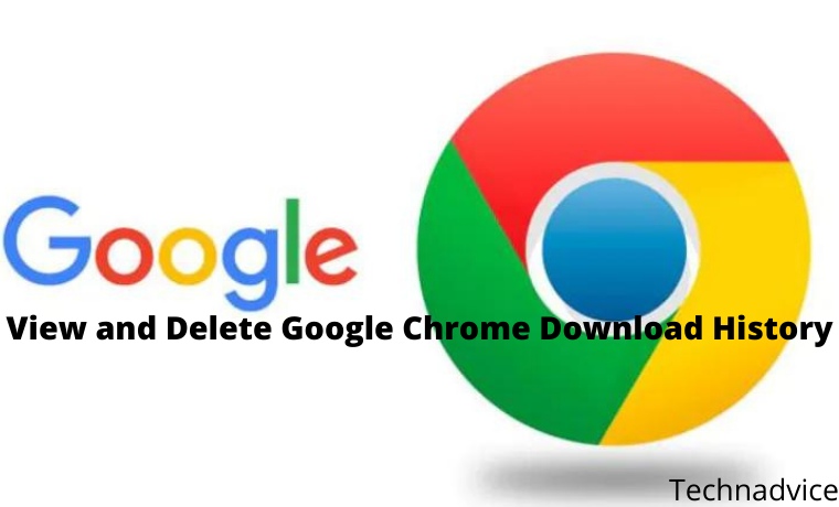 How to View and Delete Google Chrome Download History
