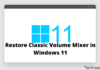 How to Restore Classic Volume Mixer in Windows 11