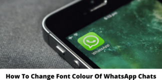 How To Change Font Colour Of WhatsApp Chats And Status