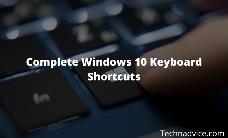 150+ Complete Windows 10 Keyboard Shortcuts