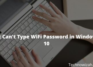 3 Easy Ways to Fix Can't Type WiFi Password in Windows 10