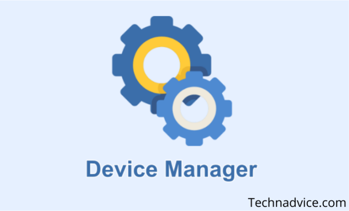 5 Ways To Open Device Manager In Windows 10 And 11 2025 Technadvice