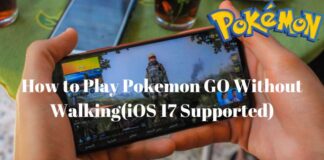 How to Play Pokemon GO Without Walking(iOS 17 Supported)